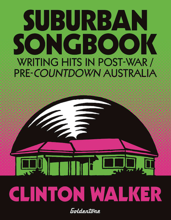 Image of Clinton Walker's 'Suburban Songbook'