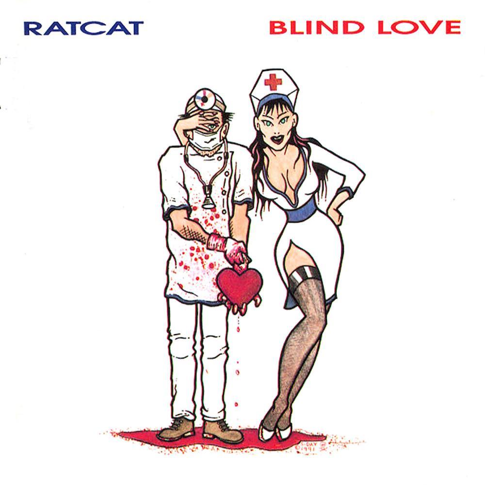 Ratcat, \'Blind Love\'