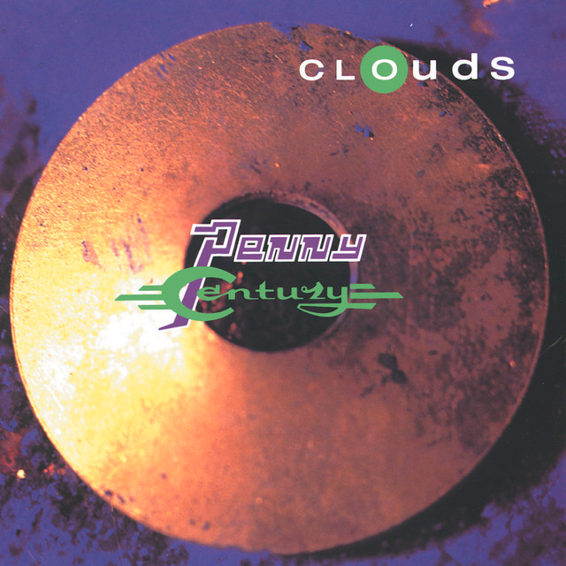 Clouds, \'Penny Century\'