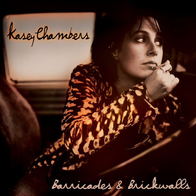 Kasey Chambers, \'Barricades & Brickwalls\'