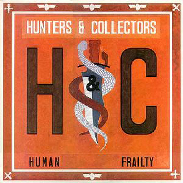 Hunters & Collectors, \'Human Frailty\'