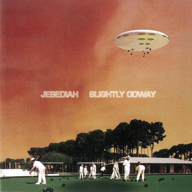 Jebediah, \'Slightly Odway\'