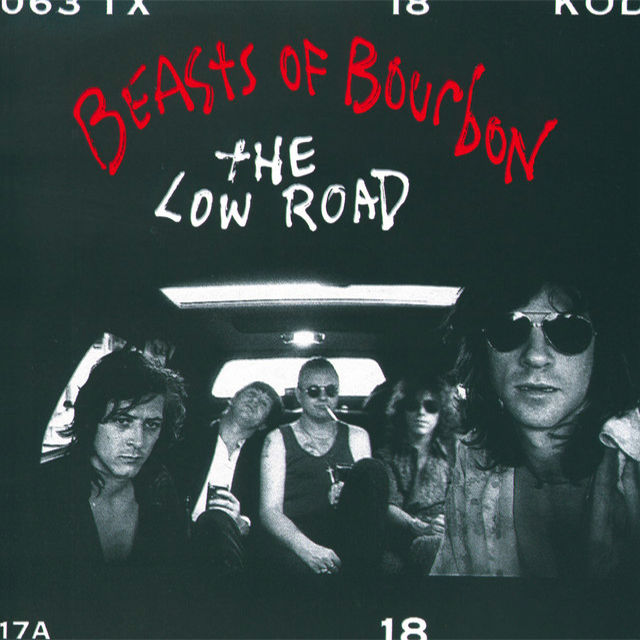 The Beasts of Bourbon, \'The Low Road\'