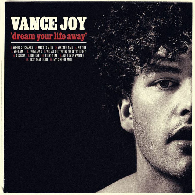 Vance Joy, \'Dream Your Life Away\'