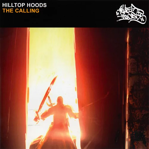 Hilltop Hoods, \'The Calling\'